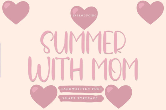 Summer with Mom Font Review